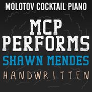 Mcp performs shawn mendes: handwritten cover image