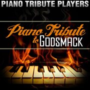 Piano tribute to godsmack cover image
