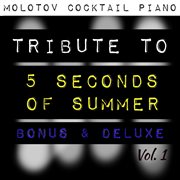 Tribute to 5 seconds of summer: bonus & deluxe, vol. 1 cover image