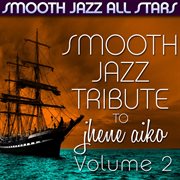 Smooth jazz tribute to jhene aiko, vol. 2 cover image