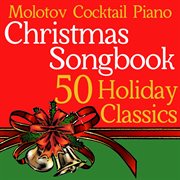 Christmas songbook: 50 holiday classics cover image