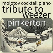 Tribute to weezer: pinkerton deluxe cover image