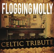 Flogging molly celtic tribute cover image