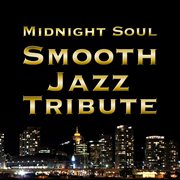 Midnight soul smooth jazz tribute cover image