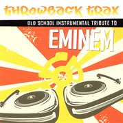 Eminem throwback instrumental tribute cover image