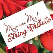 Mamma mia soundtrack string tribute cover image