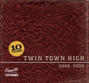 Twin town high: 2008-2009 cover image