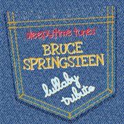 Sleepytime tunes: bruce springsteen lullaby tribute cover image