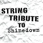 String tribute to shinedown cover image