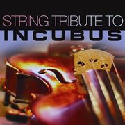 String tribute to incubus cover image
