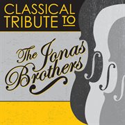 Classical tribute to the jonas brothers cover image