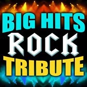 Big hits rock tribute cover image