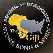 The 3rd gift - story, song & spirit cover image