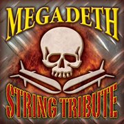 Megadeth string tribute cover image