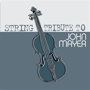 String tribute to john mayer cover image