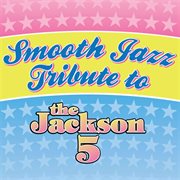 Jackson 5 smooth jazz tribute cover image