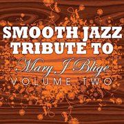 Mary j. blige smooth jazz tribute 2 cover image
