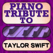 Taylor swift piano tribute cover image