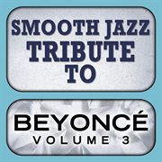 Beyonce smooth jazz tribute 3 cover image
