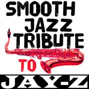 Jay-z smooth jazz tribute ep cover image