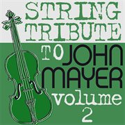 John mayer string tribute 2 ep cover image
