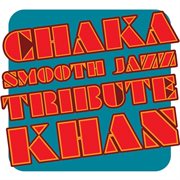 Chaka khan smooth jazz tribute cover image