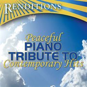 Peaceful piano tribute to contemporary hits cover image