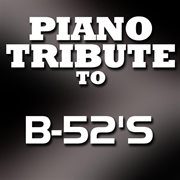 B-52's piano tribute cover image