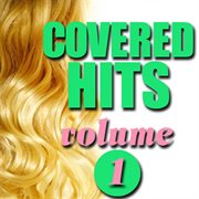 Covered hits, volume 1 cover image