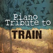 Train piano tribute cover image