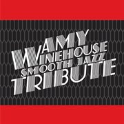 Amy winehouse smooth jazz tribute cover image