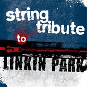 Linkin park string tribute cover image