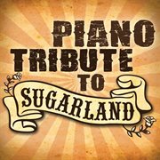 Sugarland piano tribute cover image