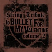 The complete bullet for my valentine string tribute cover image