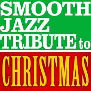 Christmas smooth jazz classics cover image