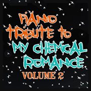 My chemical romance piano tribute, volume 2 cover image
