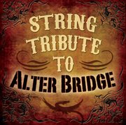 Alter bridge string tribute cover image