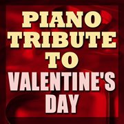 Valentine's day piano tribute cover image