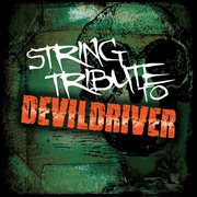 Devildriver string tribute cover image