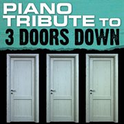 3 doors down piano tribute cover image