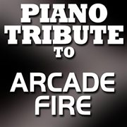 Arcade fire piano tribute ep cover image