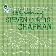 Steven curtis chapman lullaby tribute cover image