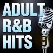 Adult r&b hits cover image