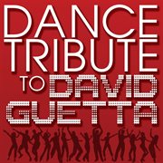 Dance tribute to david guetta cover image