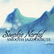 Smokie norful smooth jazz tribute cover image