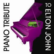 Piano tribute to elton john cover image