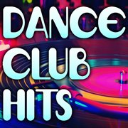 Dance club hits cover image