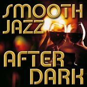 Smooth jazz after dark cover image