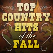 Top country hits of the fall cover image