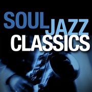 Soul jazz classics cover image